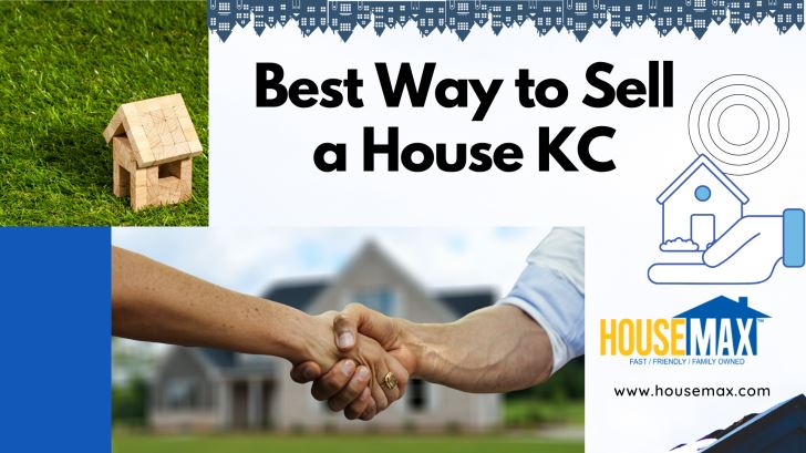 Best Way to Sell a House KC